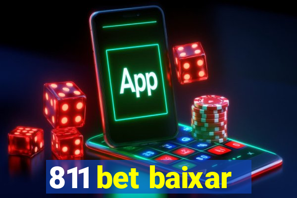 811 bet baixar